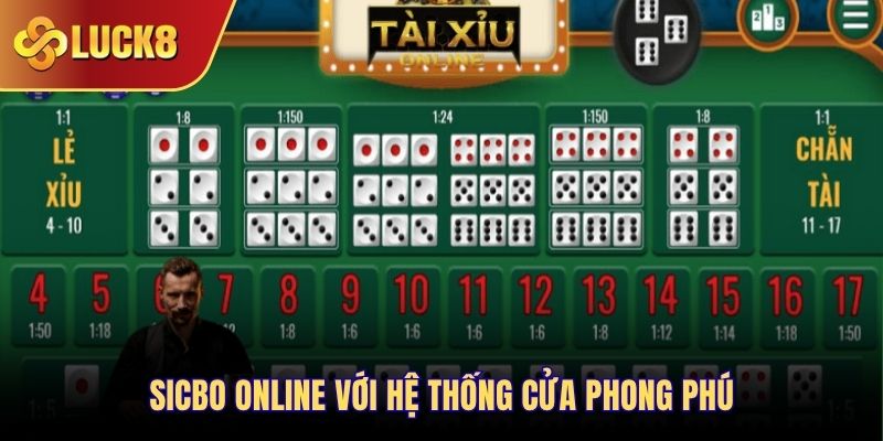 Sicbo online với hệ thống cửa phong phú